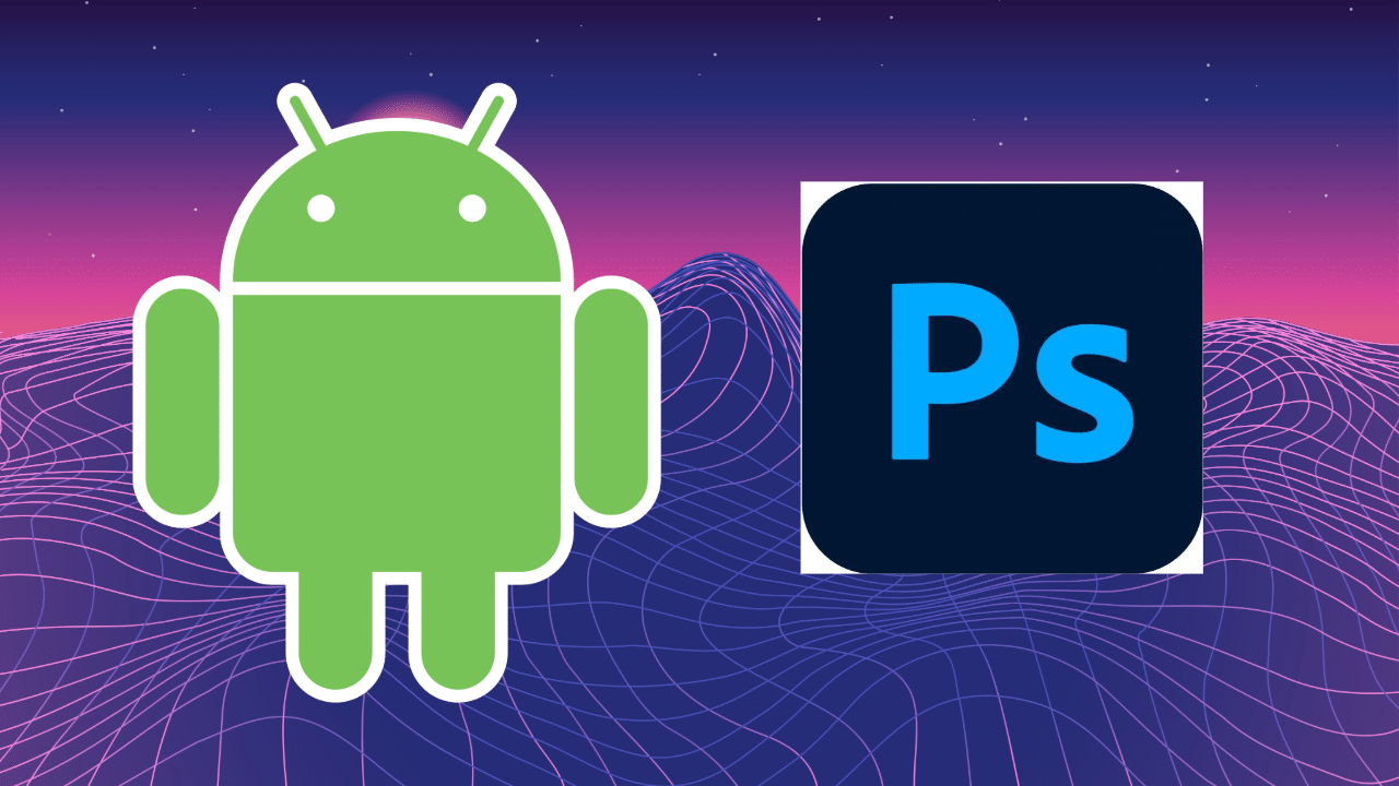 Adobe lanza Photoshop para los Android
